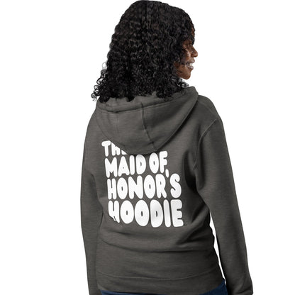 Woman wearing The Maid of Honor's Hoodie Premium Unisex Zip-Up Hoodie in Dark Grey