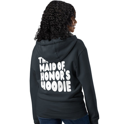 Woman wearing The Maid of Honor's Hoodie Premium Unisex Zip-Up Hoodie in Navy Blue