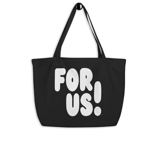 The For Us in Black and White Jumbo Black Tote Bag - The APWT Gift Shop