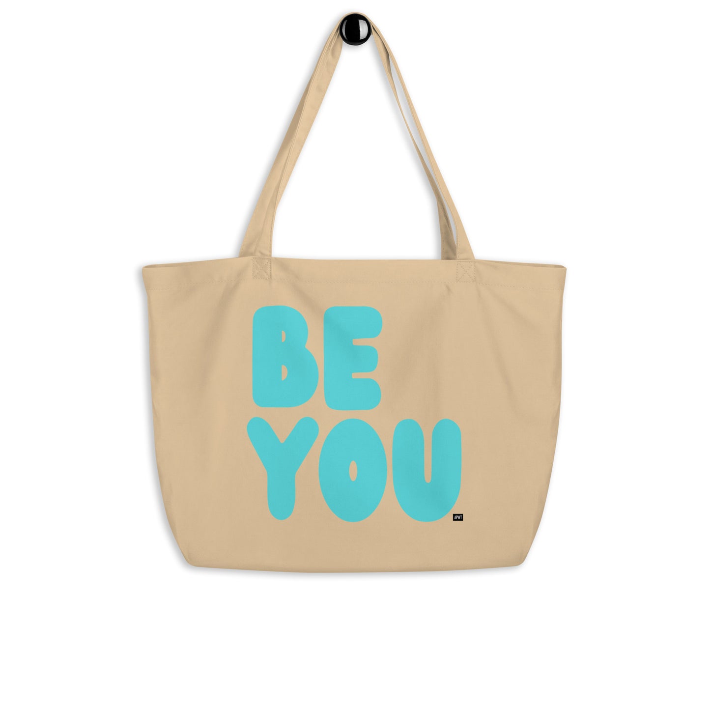 Be You in Turquoise Jumbo Tote Bag - The APWT Gift Shop