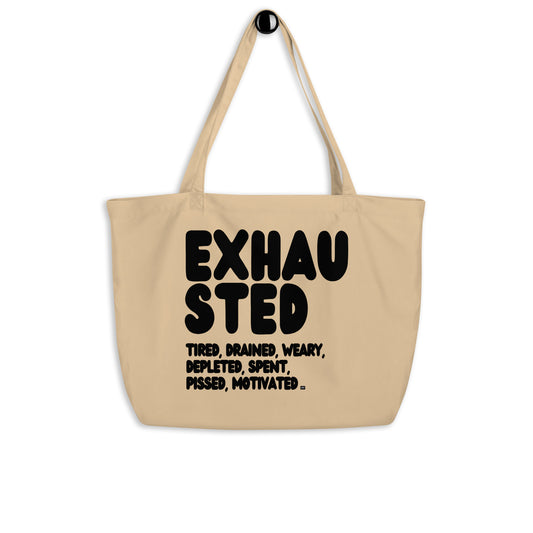 Exhausted in Black Jumbo Tote Bag - The APWT Gift Shop
