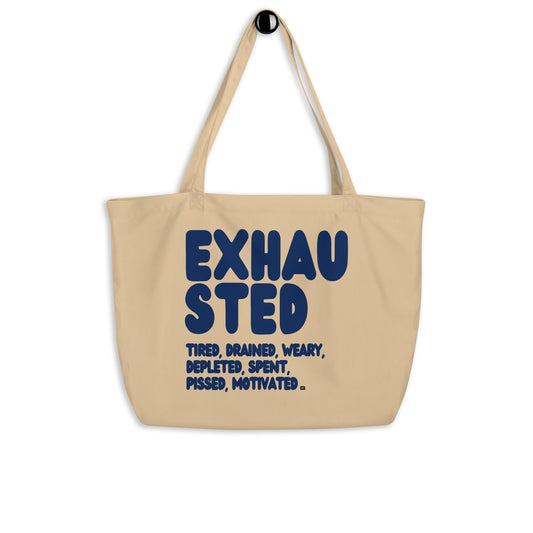 Exhausted in Blue Jumbo Tote Bag - The APWT Gift Shop