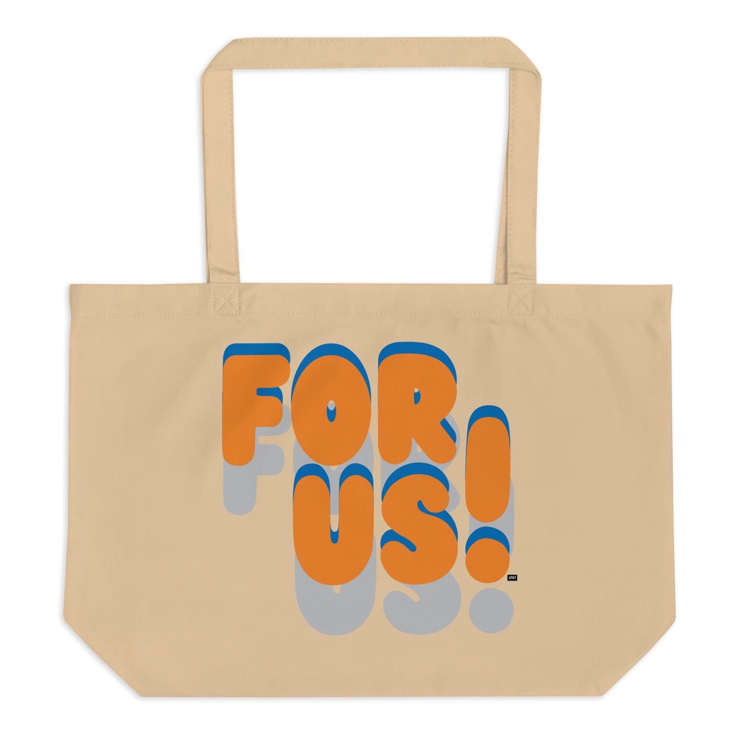 The APWT Gift Shop's For Us in Blue and Orange Jumbo Tote Bag in Natural - Front Flat View