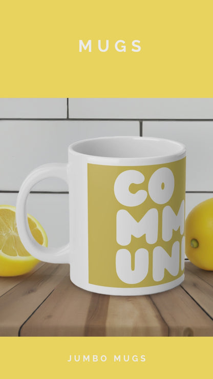 A Community in Yellow Jumbo Mug - 20 Oz Mug
