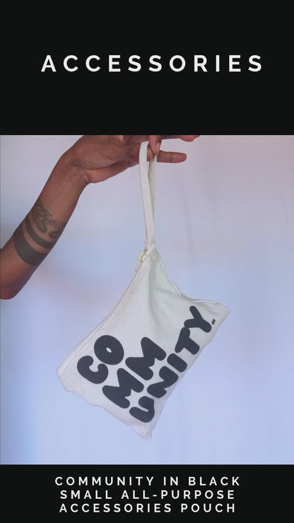 Community in Black Small All-Purpose Accessories Pouch