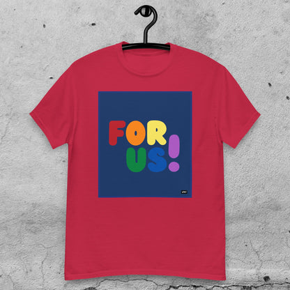 Rainbow For Us Unisex T-Shirt - Available in Assorted Colors