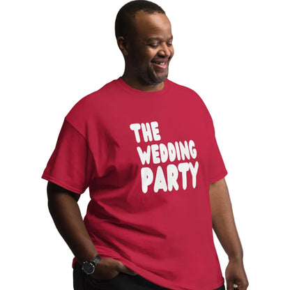The Wedding Party Unisex T-Shirt - Available in Assorted Colors