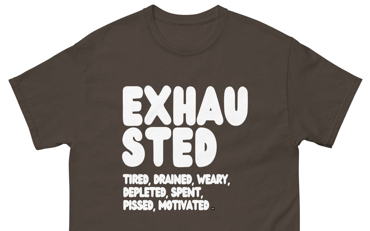 The APWT Gift Shop's Exhausted in Brown Unisex T-Shirt from the Exhausted Collection - Close-up