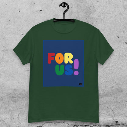 Rainbow For Us Unisex T-Shirt - Available in Assorted Colors