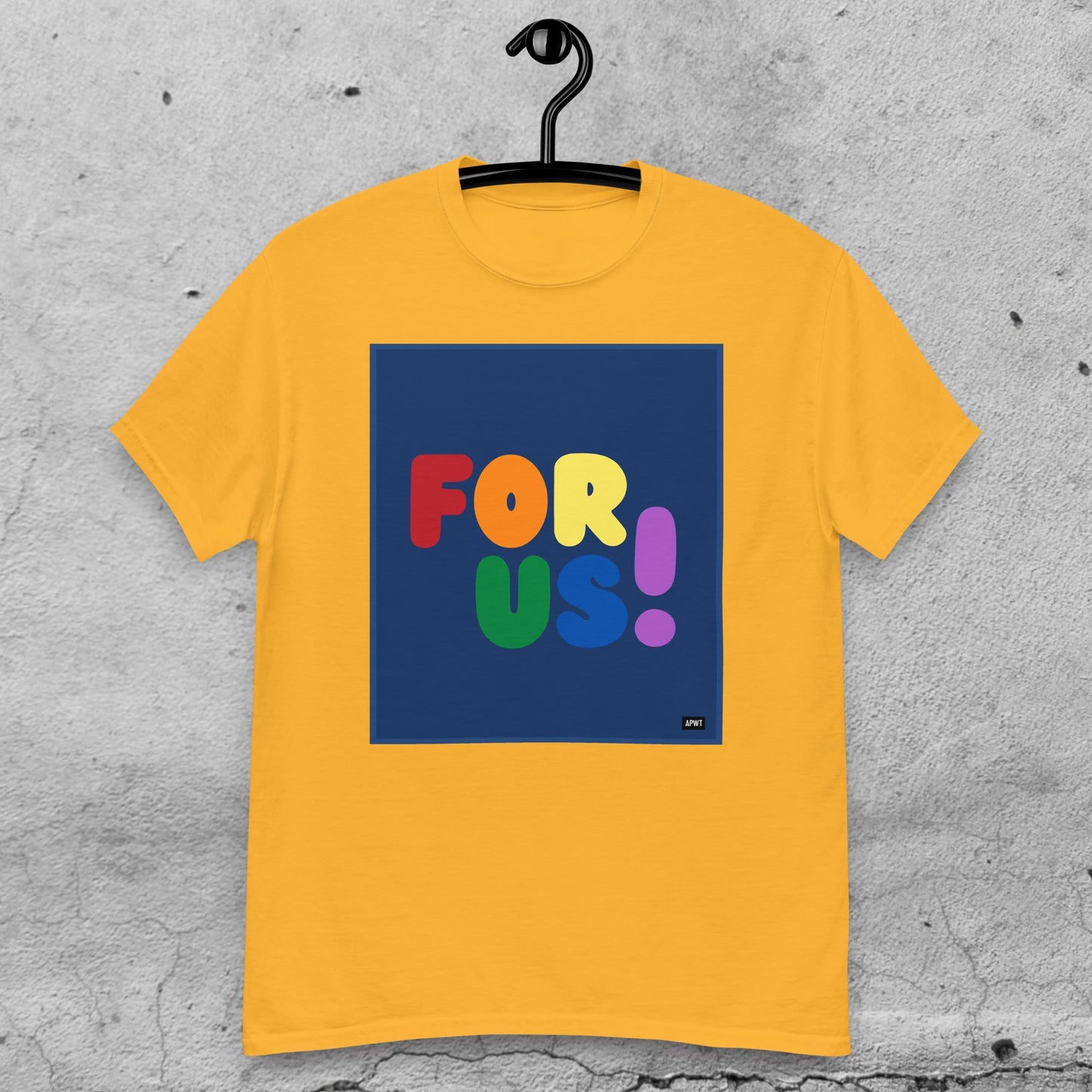 Rainbow For Us Unisex T-Shirt - Available in Assorted Colors