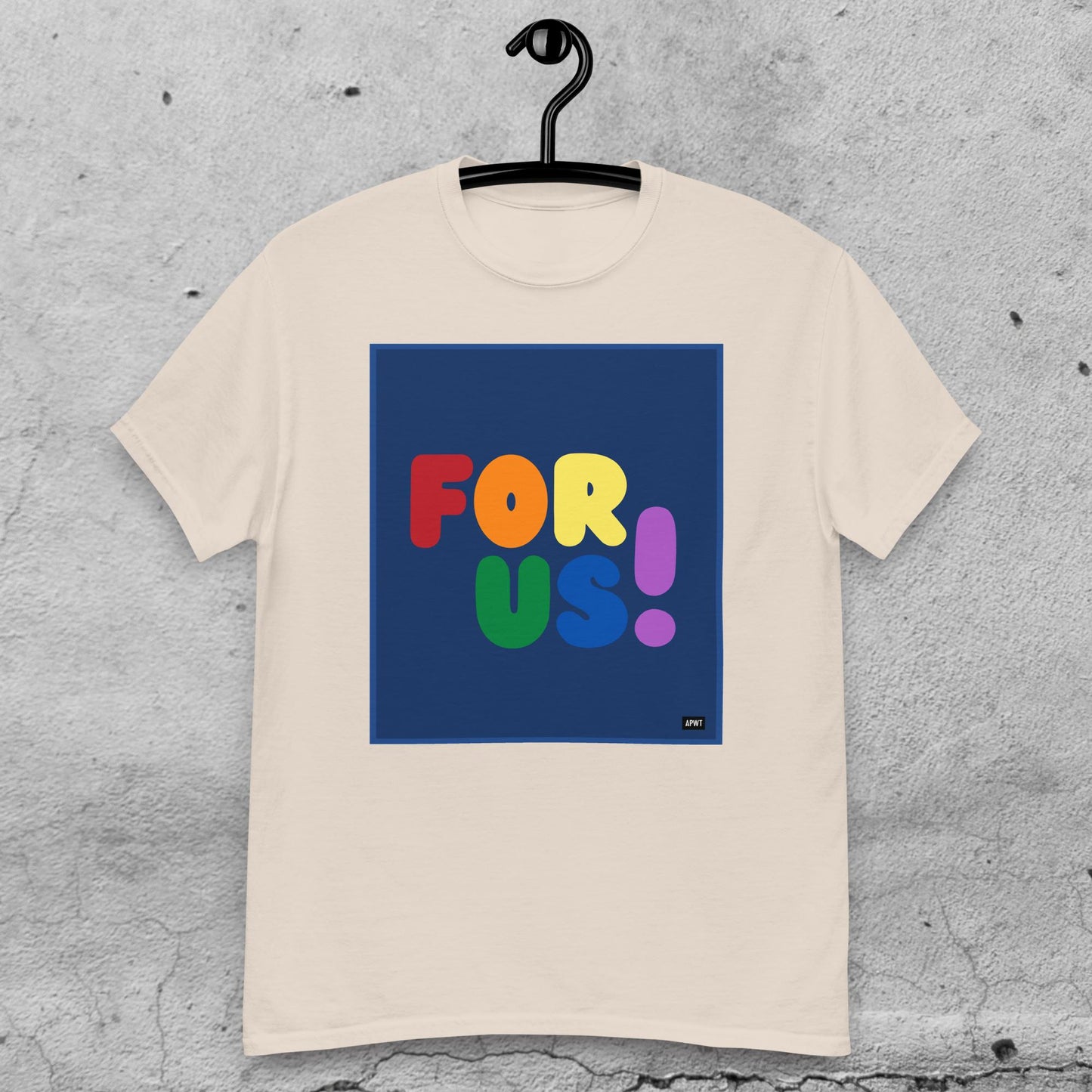 Rainbow For Us Unisex T-Shirt - Available in Assorted Colors