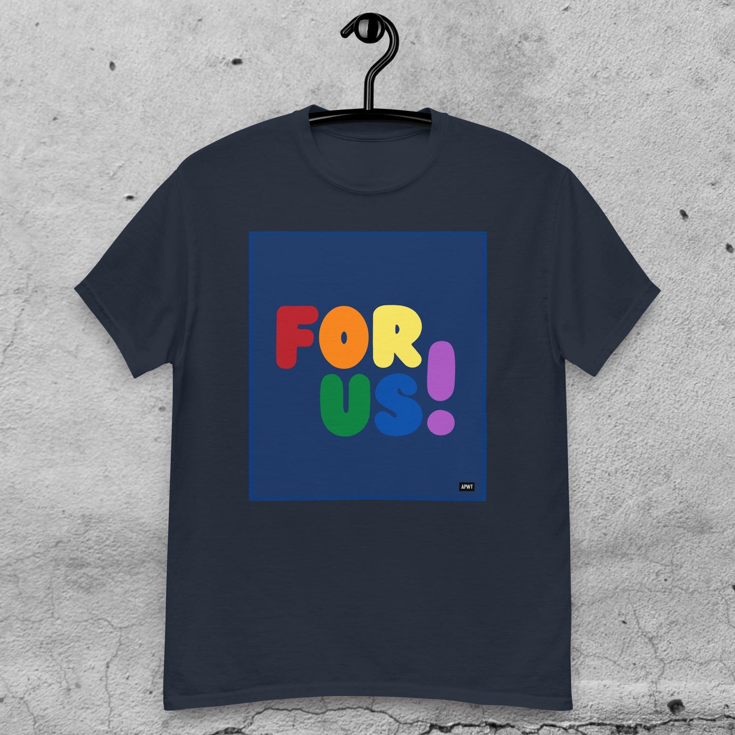 Rainbow For Us Unisex T-Shirt - Available in Assorted Colors