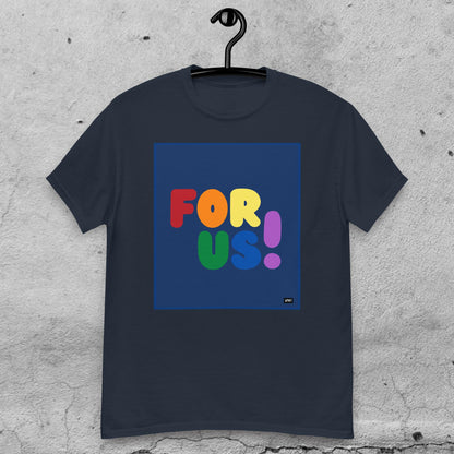 Rainbow For Us Unisex T-Shirt - Available in Assorted Colors