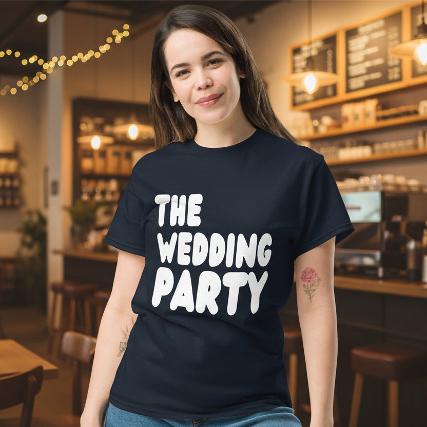 The Wedding Party Unisex T-Shirt - Available in Assorted Colors