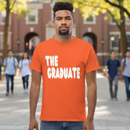 The Graduate Unisex T-Shirt - Available in Assorted Colors