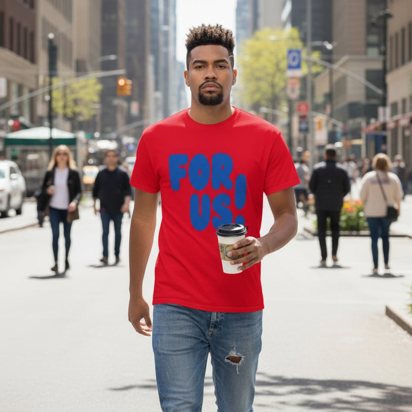 For Us in Red and Blue Unisex T-Shirt