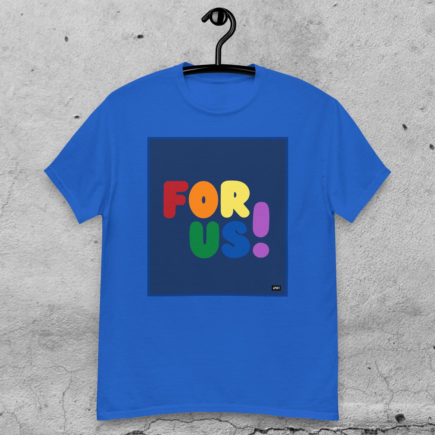 Rainbow For Us Unisex T-Shirt - Available in Assorted Colors