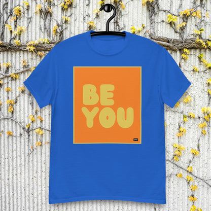 Be You in Orange and Yellow Unisex T-Shirt - Available in Assorted Colors