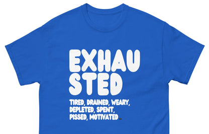The APWT Gift Shop's Exhausted in Blue Unisex T-Shirt from the Exhausted Collection - Close Up