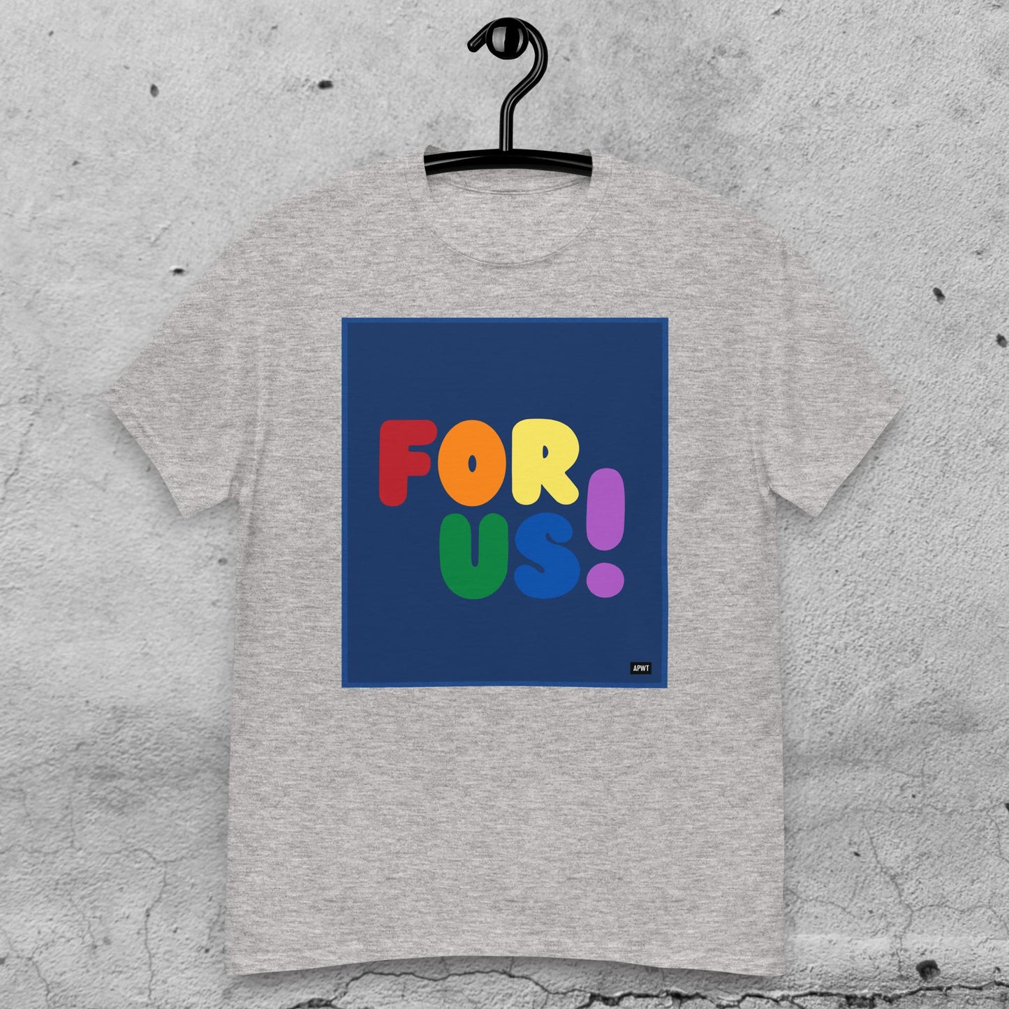 Rainbow For Us Unisex T-Shirt - Available in Assorted Colors