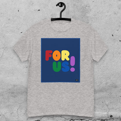 Rainbow For Us Unisex T-Shirt - Available in Assorted Colors