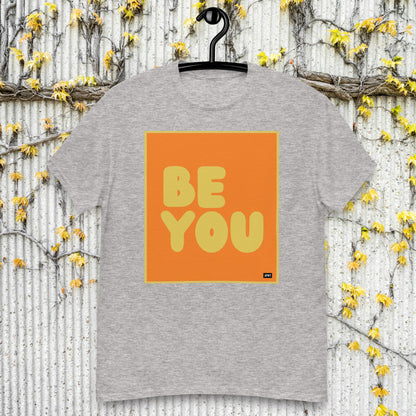 Be You in Orange and Yellow Unisex T-Shirt - Available in Assorted Colors