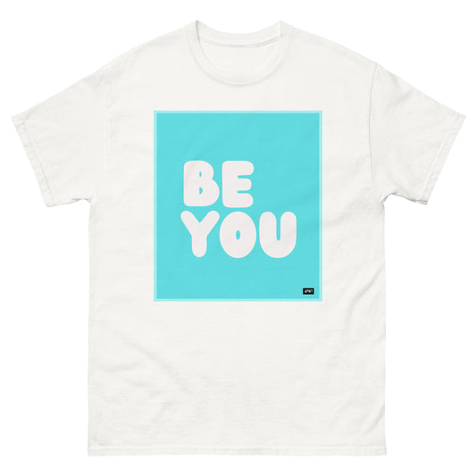 Be You in Turquoise Unisex T-Shirt - The APWT Gift Shop