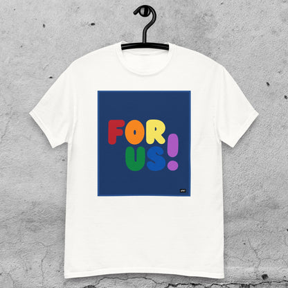 Rainbow For Us Unisex T-Shirt - Available in Assorted Colors