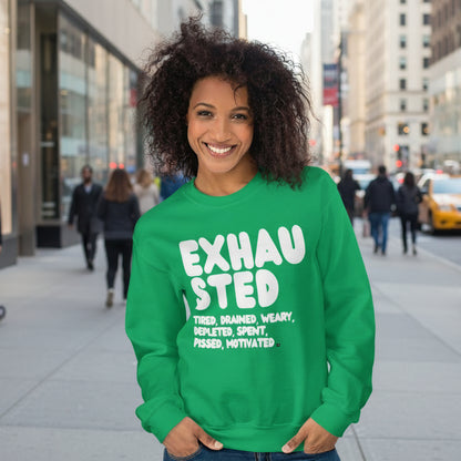 Exhausted in Green Unisex Crew Neck Sweatshirt - The APWT Gift Shop