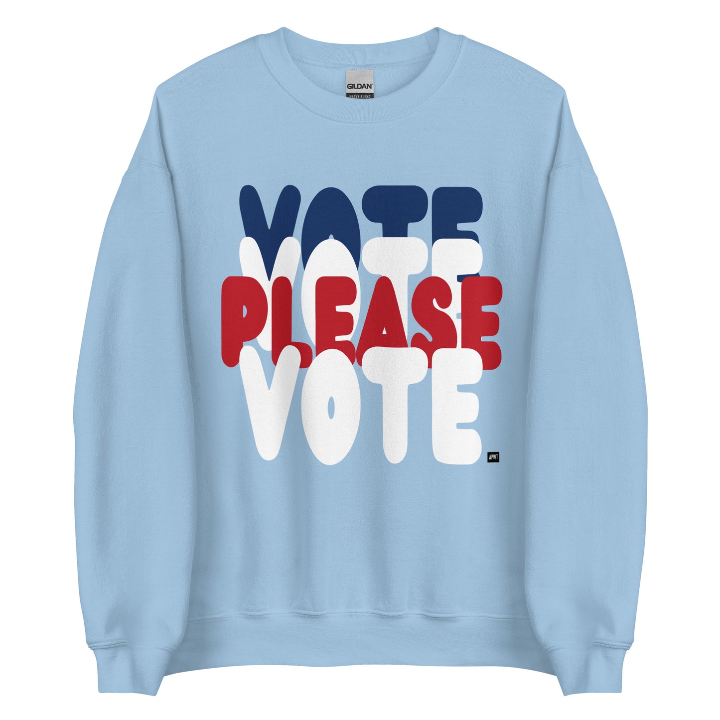 Please Vote Unisex Crew Neck Sweatshirt - Available in Assorted Colors