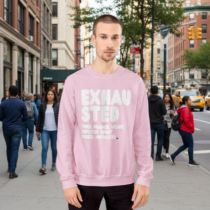 Exhausted in Pink Unisex Crew Neck Sweatshirt - The APWT Gift Shop