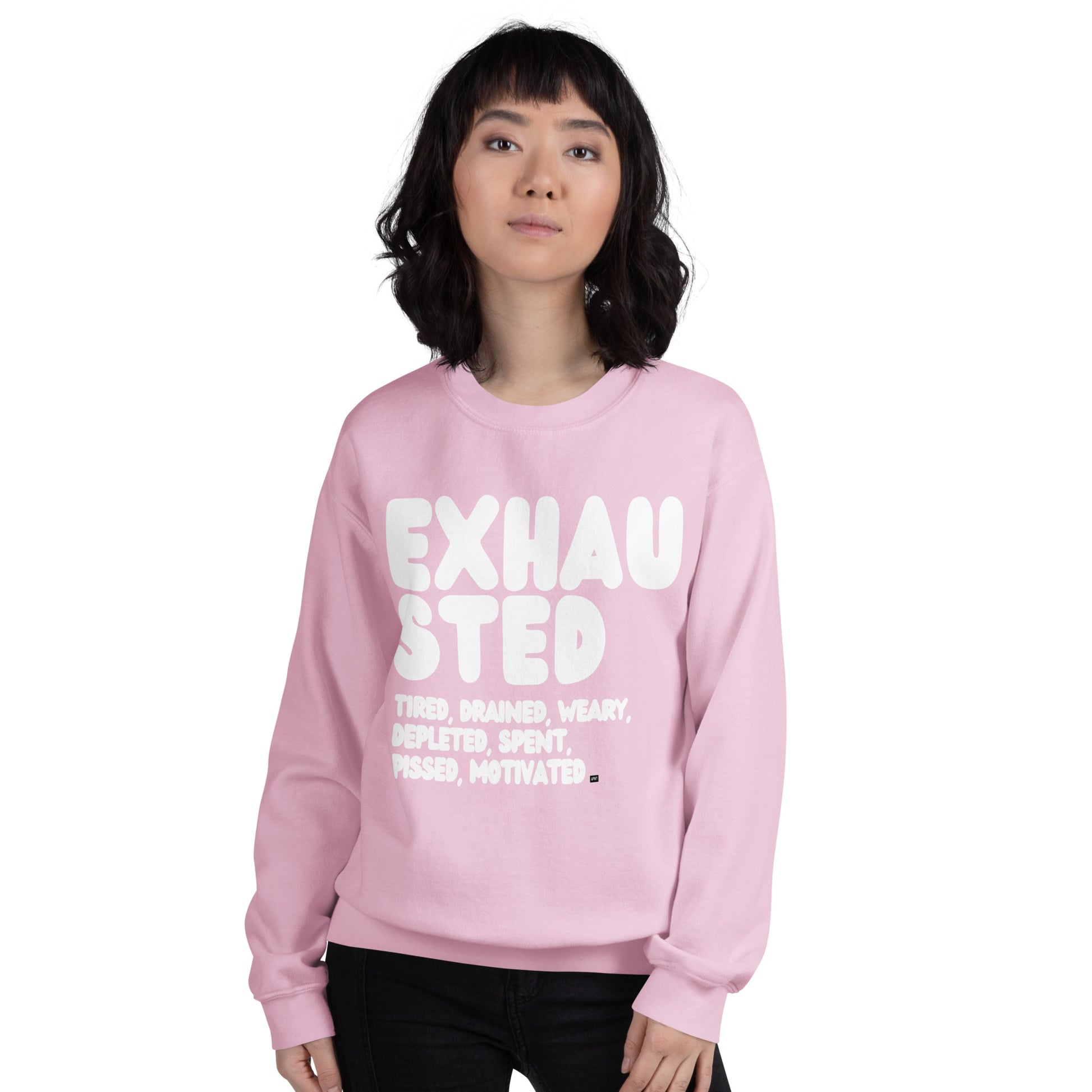 Exhausted in Pink Unisex Crew Neck Sweatshirt - The APWT Gift Shop