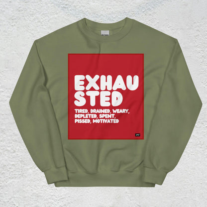 Exhausted in Red and White Unisex Crew Neck Sweatshirt - Available in Assorted Colors