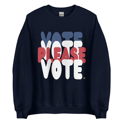 Please Vote Unisex Crew Neck Sweatshirt - Available in Assorted Colors