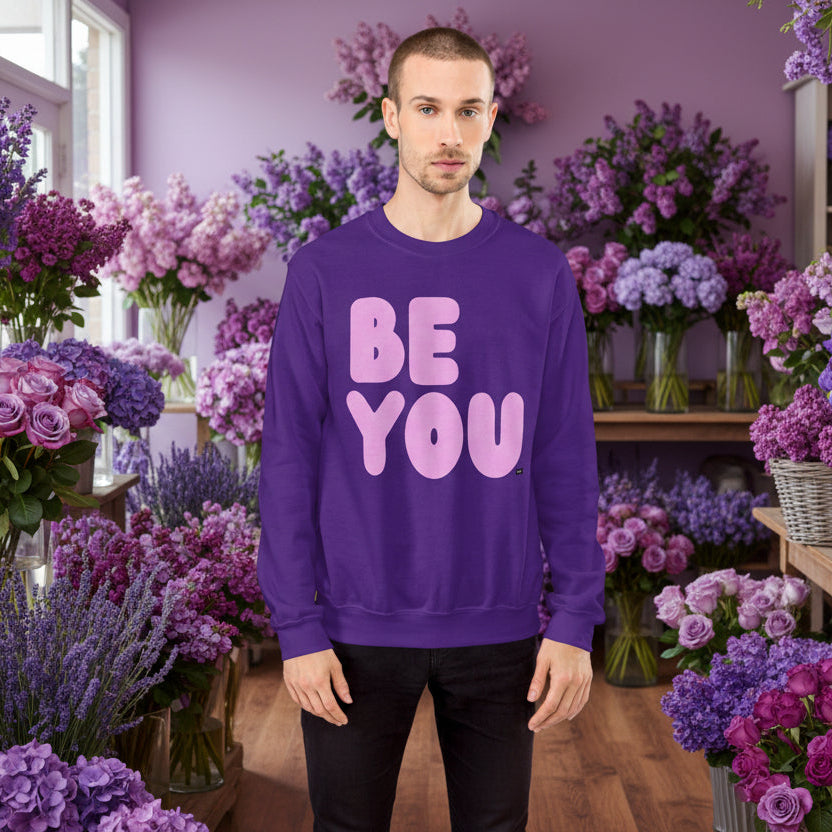 Be You in Pink and Purple Unisex Crew Neck Sweatshirt - The APWT Gift Shop