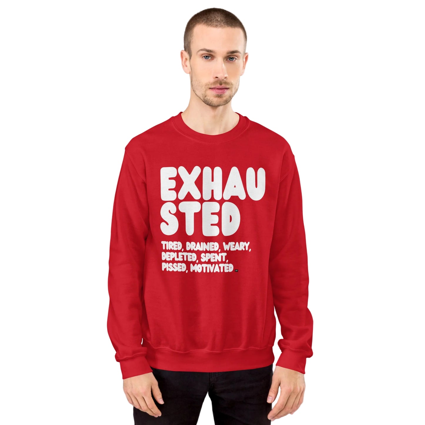 Exhausted in Red and White Unisex Crew Neck Sweatshirt - The APWT Gift Shop