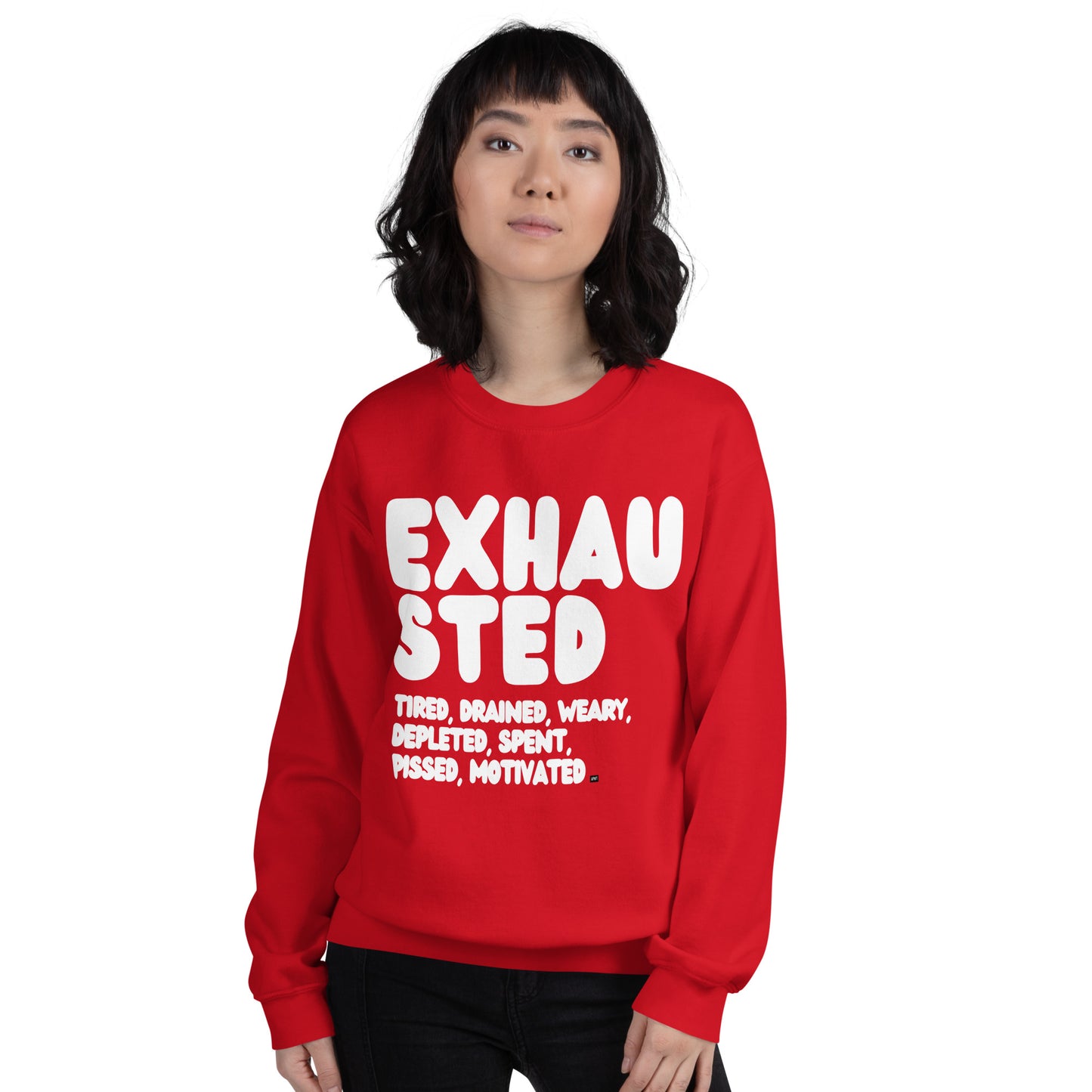Exhausted in Red and White Unisex Crew Neck Sweatshirt - The APWT Gift Shop