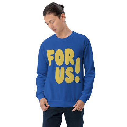 For Us in Blue and Yellow Unisex Crew Neck Sweatshirt - The APWT Gift Shop