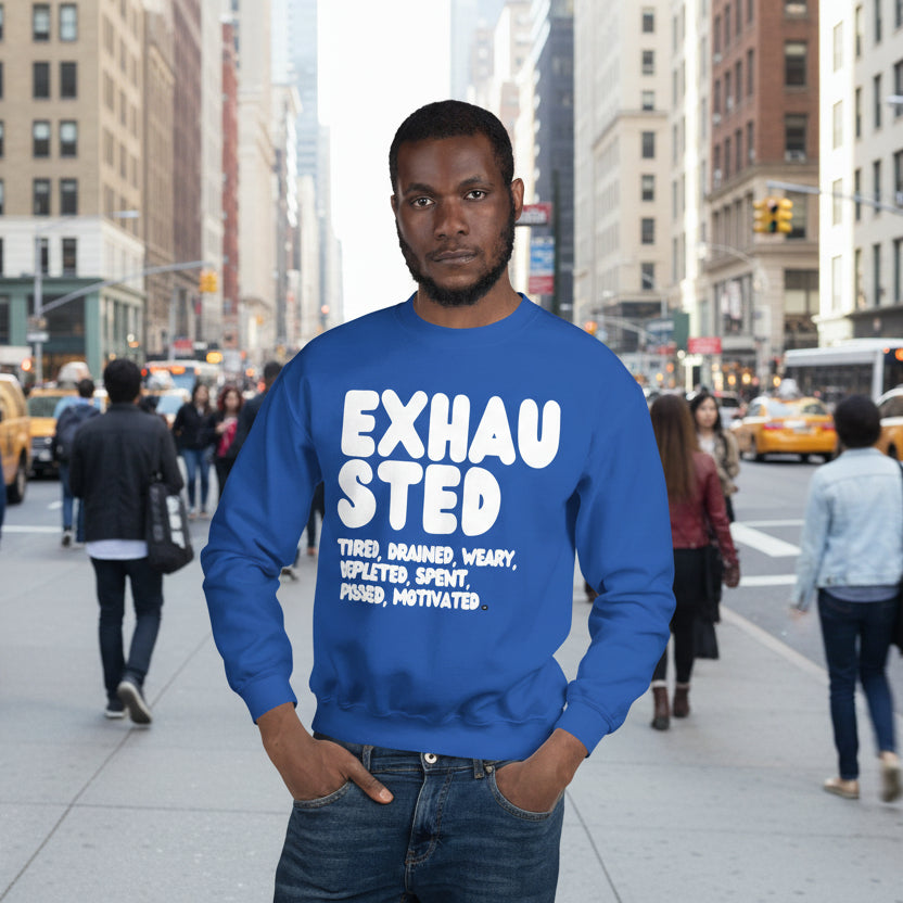 Exhausted in Blue Unisex Crew Neck Sweatshirt - The APWT Gift Shop