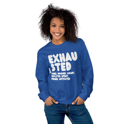 Exhausted in Blue Unisex Crew Neck Sweatshirt - The APWT Gift Shop