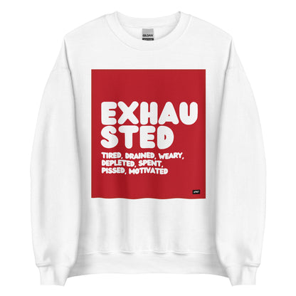 Exhausted in Red and White Unisex Crew Neck Sweatshirt - The APWT  Gift Shop