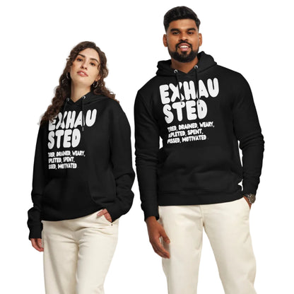 Man and woman wearing the APWT Gift Shop's Exhausted in Black and White Premium Unisex Hoodie from the Exhausted Collection and the Premium Basics Collection