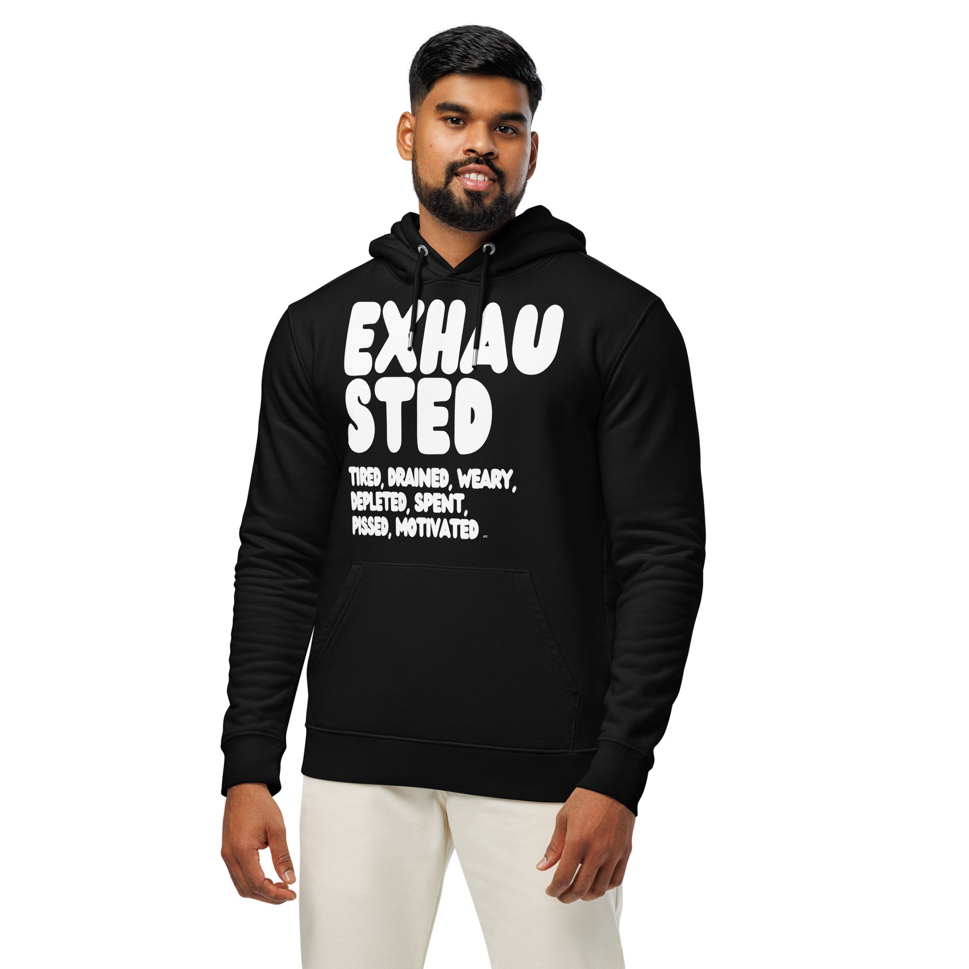 Exhausted in Black and White Premium Unisex Hoodie - The APWT Gift Shop