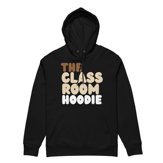 The Classroom Hoodie Premium Unisex Hoodie - The APWT Gift Shop