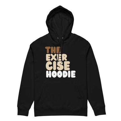 The Exercise Hoodie Premium Unisex Hoodie - The APWT Gift Shop