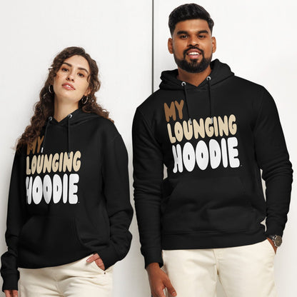 My Lounging Hoodie Premium Unisex Hoodie - The APWT Gift Shop