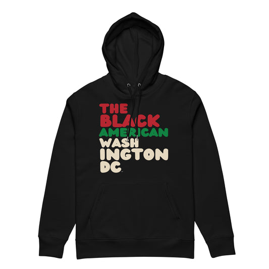 The Black American Washington DC Premium Unisex Hoodie - The APWT Gift Shop