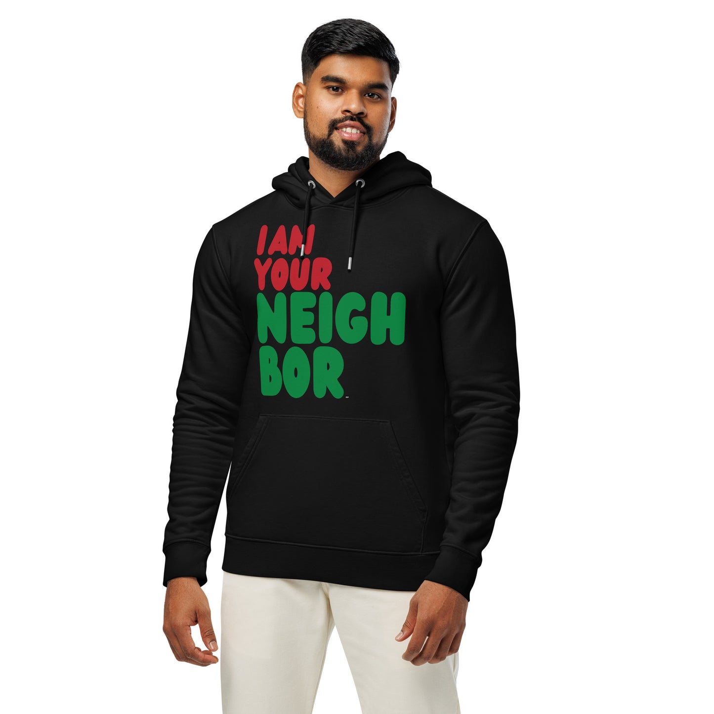I am Your Neighbor in Black Premium Unisex Hoodie - The APWT Gift Shop