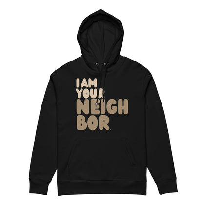 I Am Your Neighbor in Brown Premium Unisex Hoodie - The APWT Gift Shop