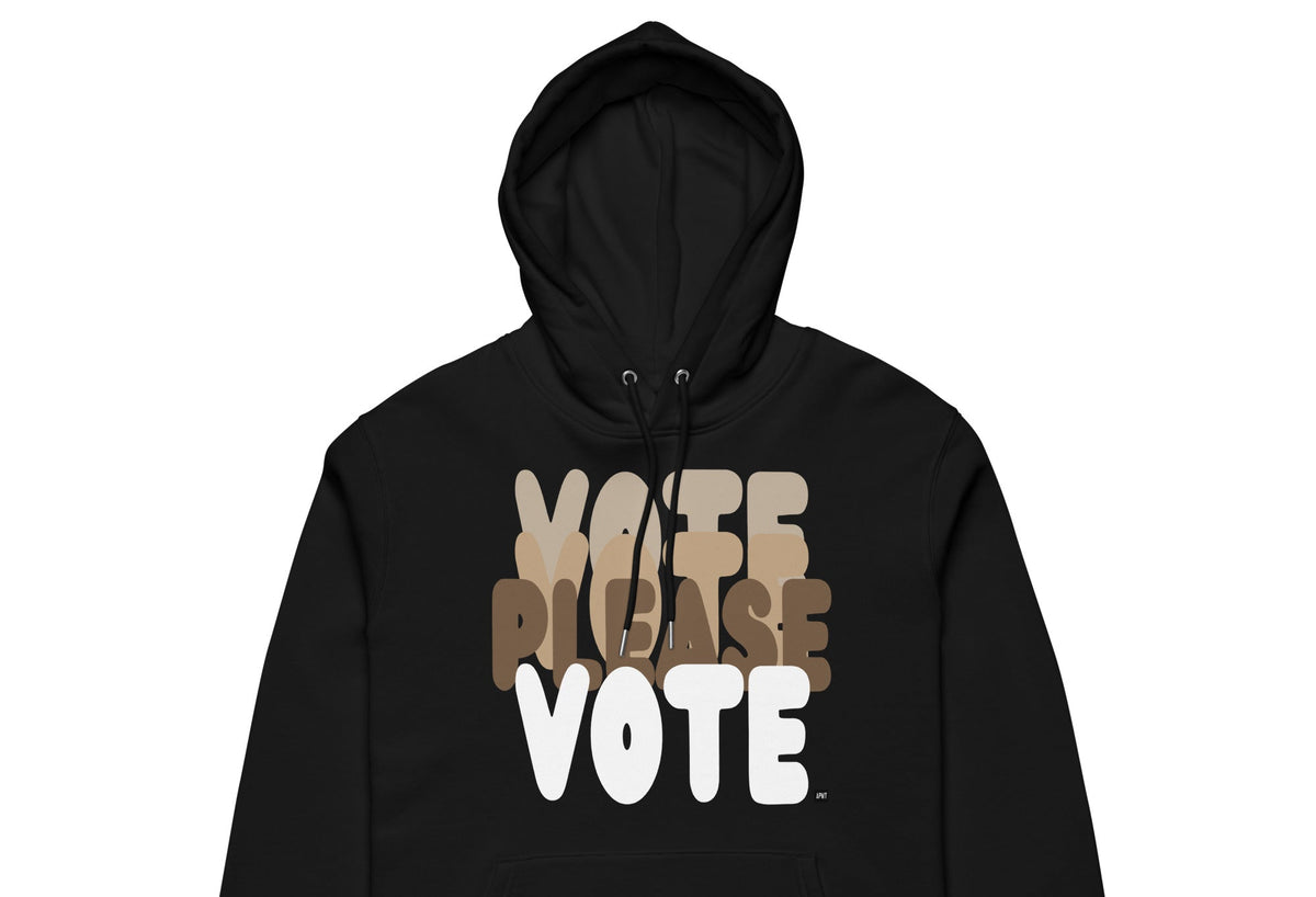 Please Vote in Brown Premium Unisex Hoodie -  Available in Assorted Colors